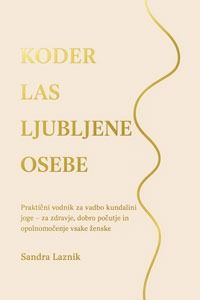 Koder las ljubljene oseb - Sandra Laznik
